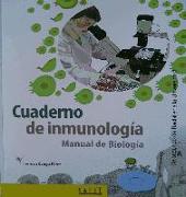 Cuaderno de inmunología : manual de biología