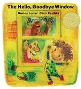 The Hello, Goodbye Window (Caldecott Medal Winner)