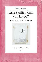 Eine sanfte Form von Liebe?