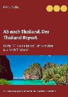 Ab nach Thailand. Der Thailand Report