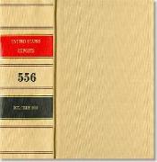 United States Reports, V. 556, Cases Adjudged in the Supreme Court at October Term 2008, March 9 Through June 9, 2009