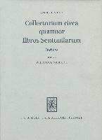 Collectorium circa quattuor libros Sententiarum