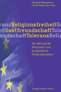 Religionsfreiheit - Gastfreundschaft - Toleranz