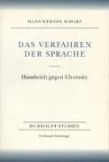 Das Verfahren der Sprache: Humboldt gegen Chomsky