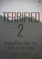 Terrified 2: Evangelism Does Not Have to Be Scary