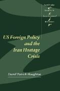 Us Foreign Policy and the Iran Hostage Crisis