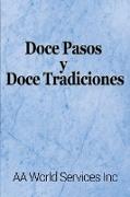 Doce Pasos y Doce Tradiciones