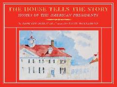 The House Tells the Story