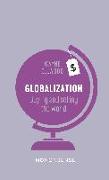 Nononsense Globalization: Buying and Selling the World