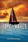 Home on the Waves: A Pacific Sailing Odyssey