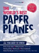 The World`s Best Paper Planes