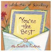 You're the Best: A Celebration of Friendship