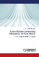 Cross Border University Education in East Africa