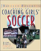 Coaching Girls' Soccer: A B