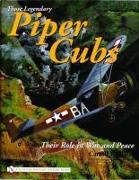 Legendary Piper Cubs: Their Role in War and Peace