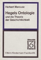 Hegels Ontologie und die Grundlegung einer Theorie der Geschichtlichkeit