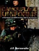 Camouflage Uniforms of European and NATO Armies: 1945 to the Present