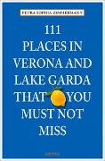 111 Places in Verona and Lake Garda that you must not miss
