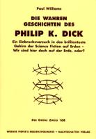 Die wahren Geschichten des Philip K. Dick