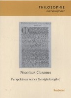 Nicolaus Cusanus: Perspektiven seiner Geistphilosophie