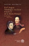 Karl August Varnhagen von Ense – Friedrich de la Motte-Fouqué