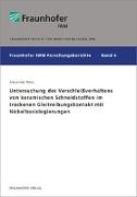 Untersuchung des Verschleißverhaltens von keramischen Schneidstoffen im trockenen Gleitreibungskontakt mit Nickelbasislegierungen