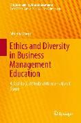 Ethics and Diversity in Business Management Education