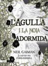 L'agulla i la noia adormida