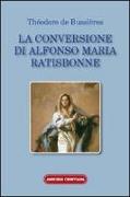 La conversione di Alfonso Maria Ratisbonne