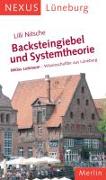 Backsteingiebel und Systemtheorie. Niklas Luhmann - Wissenschaftler aus Lüneburg