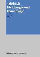 Jahrbuch für Liturgik und Hymnologie, Band 51 2012