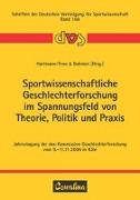 Sportwissenschaftliche Geschlechterforschung im Spannungsfeld von Theorie, Politik und Praxis