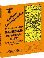 Amtlicher Taschenfahrplan der Reichsbahndirektion Saarbrücken - Jahresfahrplan 1944/1945