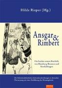 Ansgar und Rimbert, die beiden ersten Erzbischöfe von Hamburg /Bremen und Nordalbingen