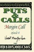 Margin Call Episode IV