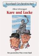 Kare und Lucke. Gesammelte Witze über die zwei Münchner Strizzin