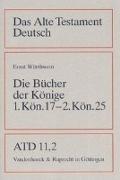 Das Alte Testament Deutsch. Bd. 11/2: Die Bücher der Könige, 1. Kön. 17 - 2. Kön. 25