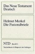 Das Neue Testament Deutsch. Bd. 9/1: Die Pastoralbriefe