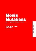 Movie Mutations: The Changing Face of World Cinephilia