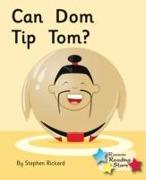 Can Dom Tip Tom?