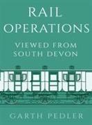 Rail Operations Viewed from South Devon