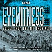 Eyewitness: 1950-1999