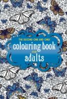 The Second One and Only Colouring Book for Adults