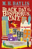 Black Day At The Bosphorus Cafe