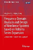 Frequency Domain Analysis and Design of Nonlinear Systems based on Volterra Series Expansion