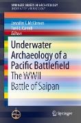 Underwater Archaeology of a Pacific Battlefield