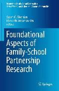 Foundational Aspects of Family-School Partnership Research