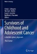 Survivors of Childhood and Adolescent Cancer