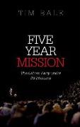 Five Year Mission