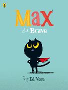 Max the Brave